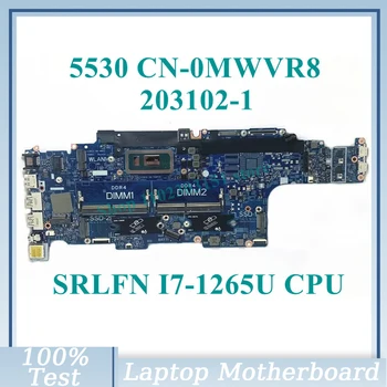 CN-0MWVR8 0MWVR8 MWVR8 С Материнской платой SRLFN I7-1265U CPU 203102-1 для Материнской платы ноутбука DELL 5530 100% Полностью Протестирована, Работает хорошо - Изображение 1  