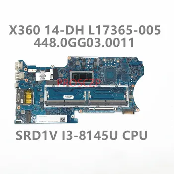L17365-005 Высококачественная Материнская плата для ноутбука HP X360 14-DH Материнская плата 18742-1 448.0GG03.0011 с процессором SRD1V I3-8145U 100% Протестирована - Изображение 1  