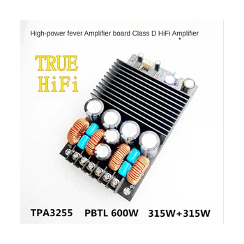 TPA3255 Плата цифрового усилителя HIFI 315 Вт + 315 Вт 2,0-канальный Стерео Усилитель PBTL 600 Вт класса D HIFI - Изображение 1  